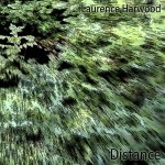 Distance by Laurence Harwood - Album Cover